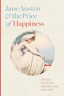 Couverture_Jane Austen and the Price of Happiness