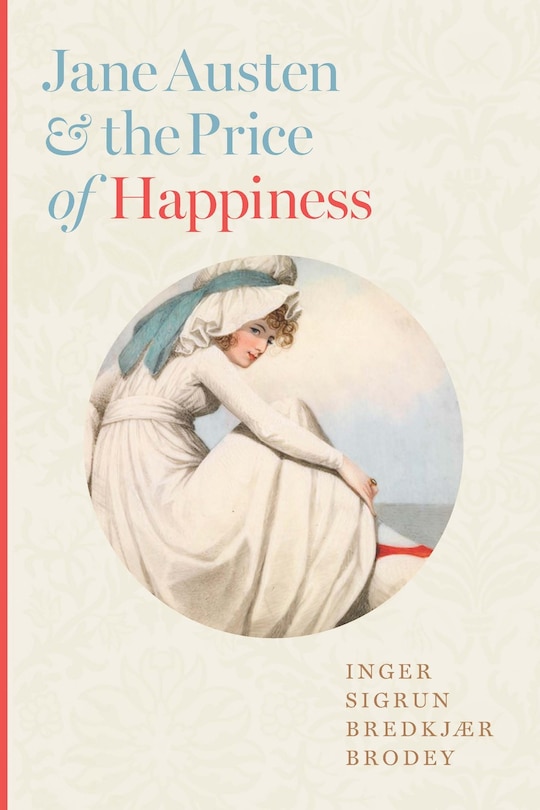 Couverture_Jane Austen and the Price of Happiness