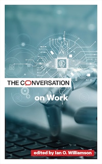 Front cover_The Conversation on Work