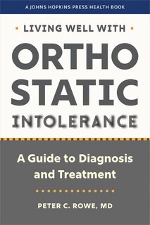 Front cover_Living Well with Orthostatic Intolerance
