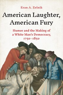 Front cover_American Laughter, American Fury
