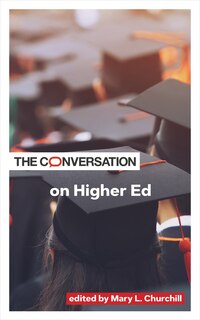 Front cover_The Conversation on Higher Ed