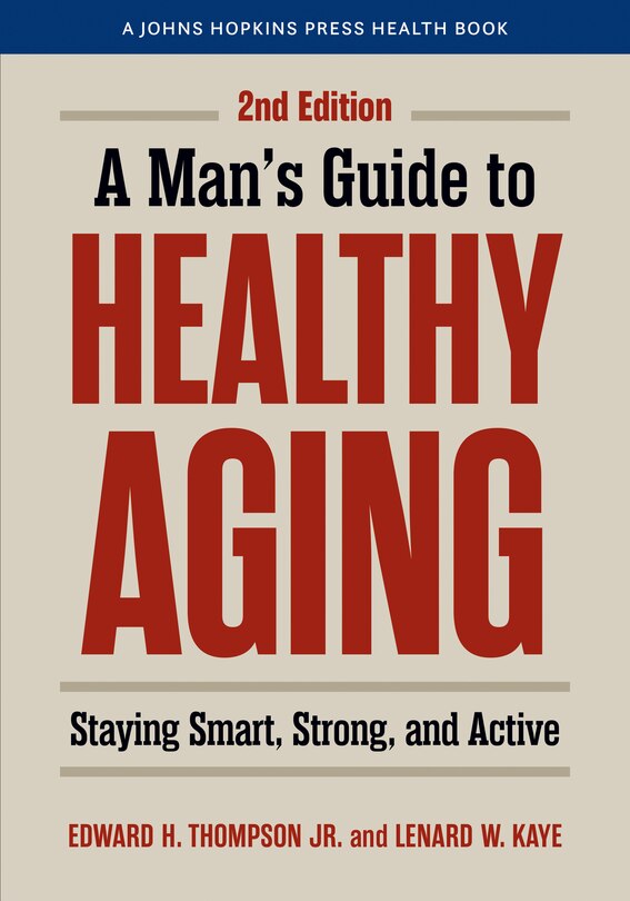Front cover_A Man's Guide to Healthy Aging
