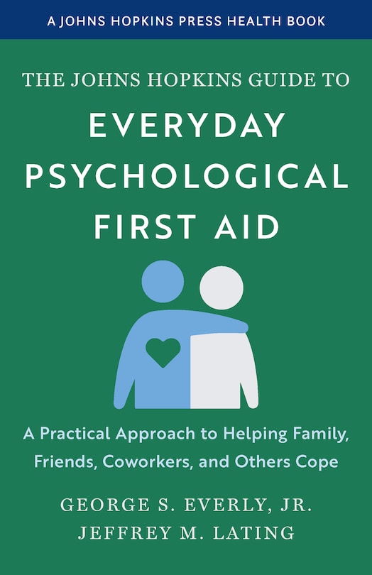 Couverture_The Johns Hopkins Guide to Everyday Psychological First Aid