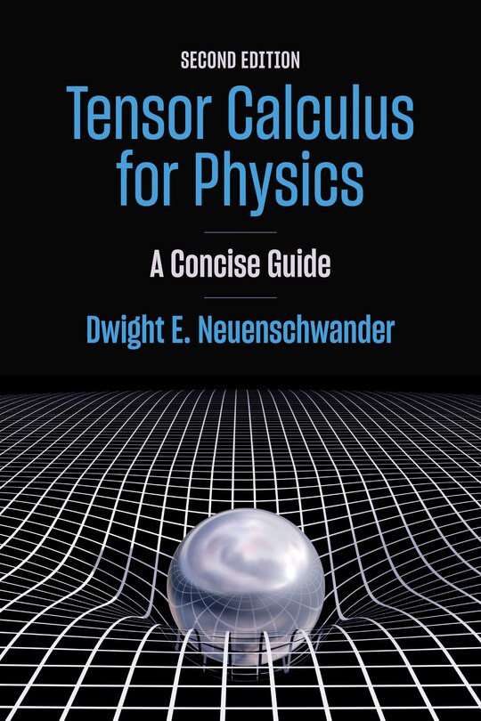 Front cover_Tensor Calculus for Physics