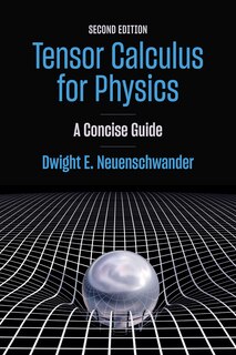 Front cover_Tensor Calculus for Physics
