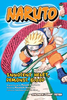 Front cover_Naruto: Innocent Heart, Demonic Blood (Novel)