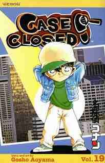 Case Closed, Vol. 19 by Gosho Aoyama