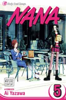 Nana, Vol. 5 by Ai Yazawa