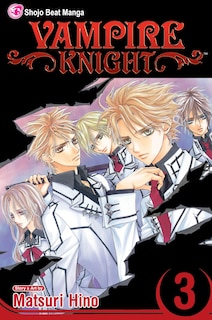 Front cover_Vampire Knight, Vol. 3