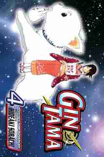 Gin Tama, Vol. 4 by Hideaki Sorachi