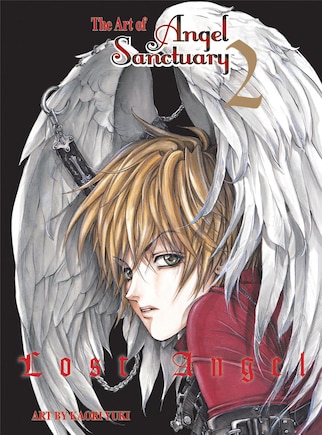 The Art Of Angel Sanctuary 2: Lost Angel