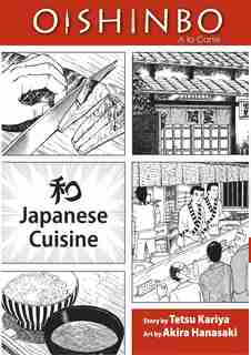 OISHINBO: JAPANESE CUISINE: A la Carte by Tetsu Kariya