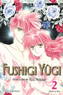 Couverture_Fushigi Yûgi (VIZBIG Edition), Vol. 2