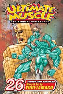 Ultimate Muscle, Vol. 26: Battle 26 by Yudetamago