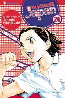 Yakitate!! Japan, Vol. 26: Final Volume! by Takashi Hashiguchi