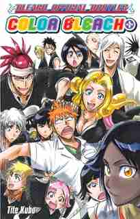 Color Bleach+: Bleach Official Bootleg by Tite Kubo