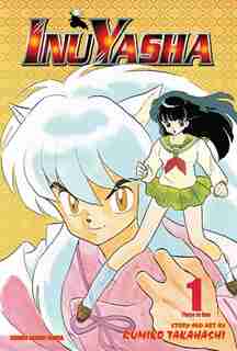 Inuyasha, Vol. 1 (VIZBIG Edition) by RUMIKO TAKAHASHI
