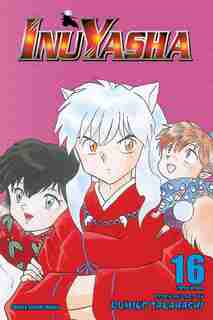 Inuyasha, Vol. 16 (VIZBIG Edition) by RUMIKO TAKAHASHI