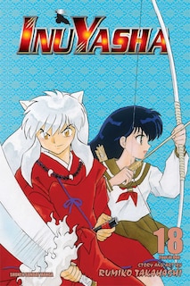 Inuyasha (VIZBIG Edition), Vol. 18: Curtain of Time