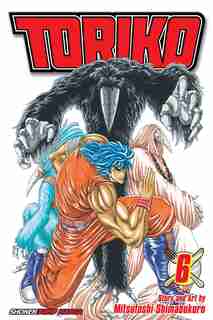 Toriko, Vol. 6 by Mitsutoshi Shimabukuro