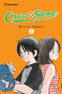 Cross Game, Vol. 1 by Mitsuru Adachi