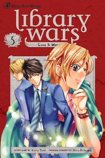 Front cover_Library Wars: Love & War, Vol. 5