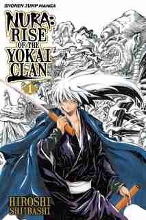 Nura: Rise of the Yokai Clan, Vol. 1: Becoming The Lord Of Pandemonium by hiroshi Shiibashi