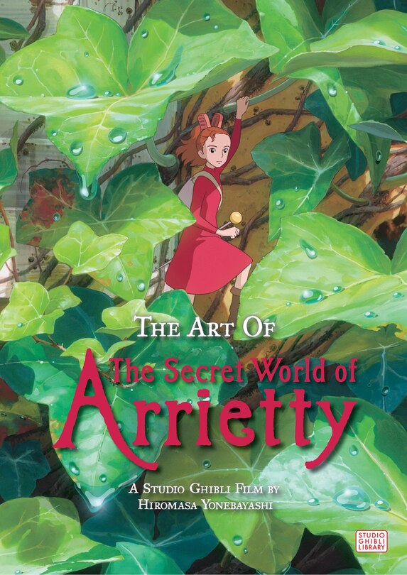 Front cover_The Art of The Secret World of Arrietty