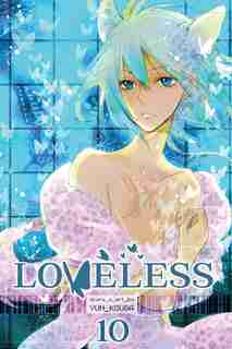 Loveless, Vol. 10 by Yun Kouga