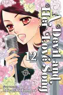 A Devil And Her Love Song, Vol. 12 by miyoshi Tomori