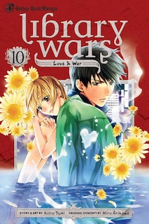 Front cover_Library Wars: Love & War, Vol. 10