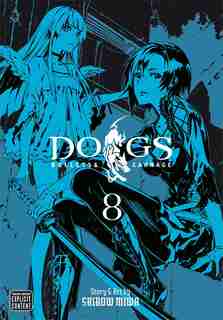 Dogs, Vol. 8 by Shirow Miwa