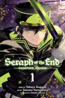 Front cover_Seraph of the End, Vol. 1