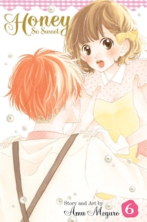 Front cover_Honey So Sweet, Vol. 6