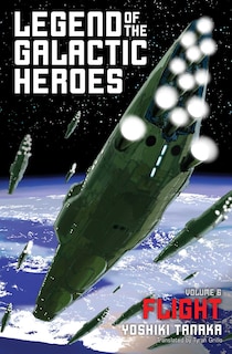 Couverture_Legend of the Galactic Heroes, Vol. 6