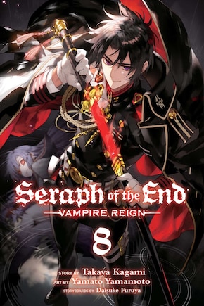 Seraph of the End, Vol. 8: Vampire Reign