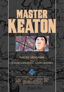 Master Keaton, Vol. 10 by Takashi Nagasaki