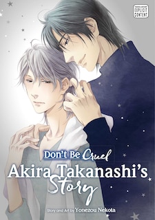 Couverture_Don't Be Cruel: Akira Takanashi's Story