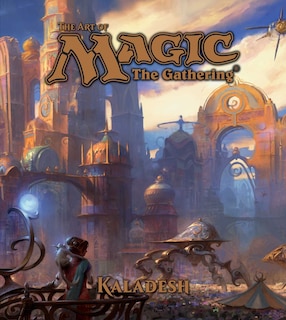 Front cover_Art of Magic: The Gathering - Kaladesh