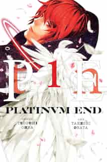 Platinum End, Vol. 1 by Tsugumi Ohba