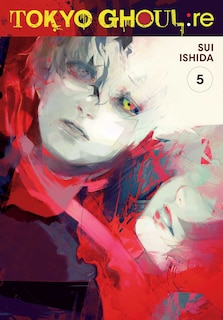 Front cover_Tokyo Ghoul: re, Vol. 5