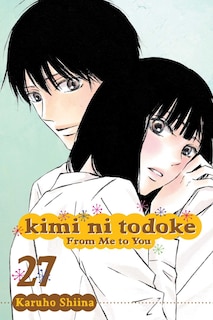 Couverture_Kimi ni Todoke: From Me to You, Vol. 27
