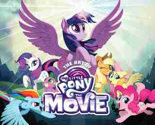 Art of My Little Pony: The Movie by Rebecca Dart