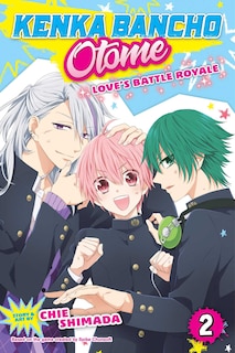 Front cover_Kenka Bancho Otome: Love's Battle Royale, Vol. 2