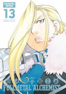 Fullmetal Alchemist: Fullmetal Edition, Vol. 13 by Hiromu Arakawa