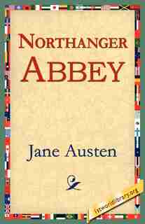 Northanger Abbey by Jane Austen