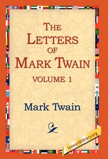 Couverture_The Letters Of Mark Twain Vol.1