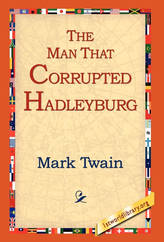 Couverture_The Man That Corrupted Hadleyburg