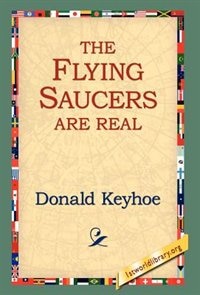 Front cover_The Flying Saucers Are Real